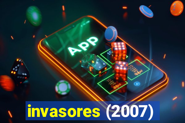 invasores (2007)